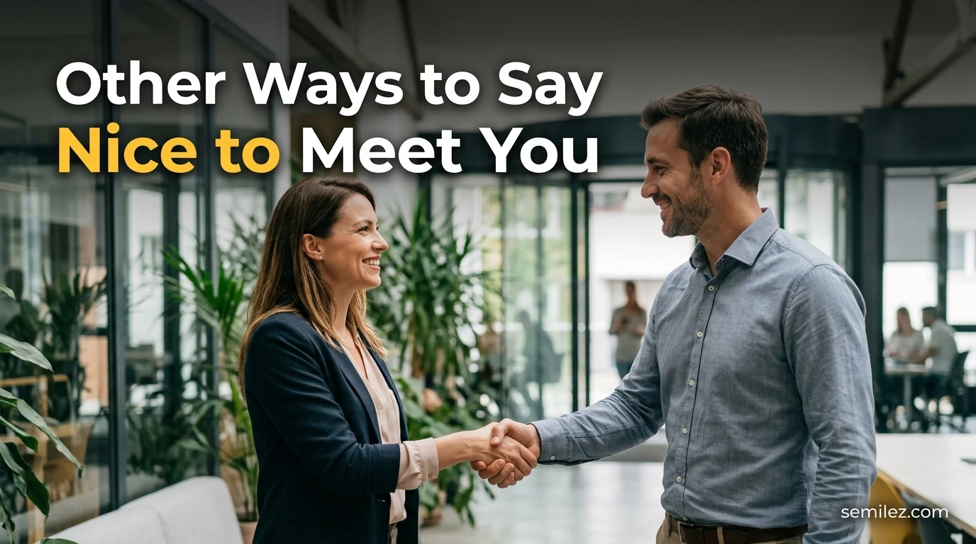 Other Ways to Say Nice to Meet You