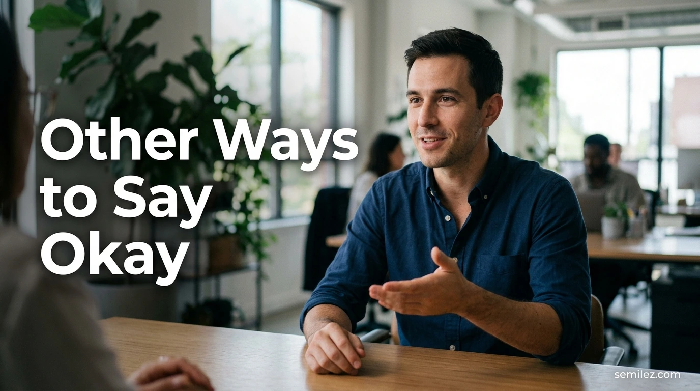 Other Ways to Say Okay